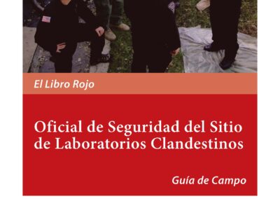 Guía de Campo de Oficial de Seguridad del Sitio de Laboratorios Clandestinos (El Libro Rojo) – Laminada