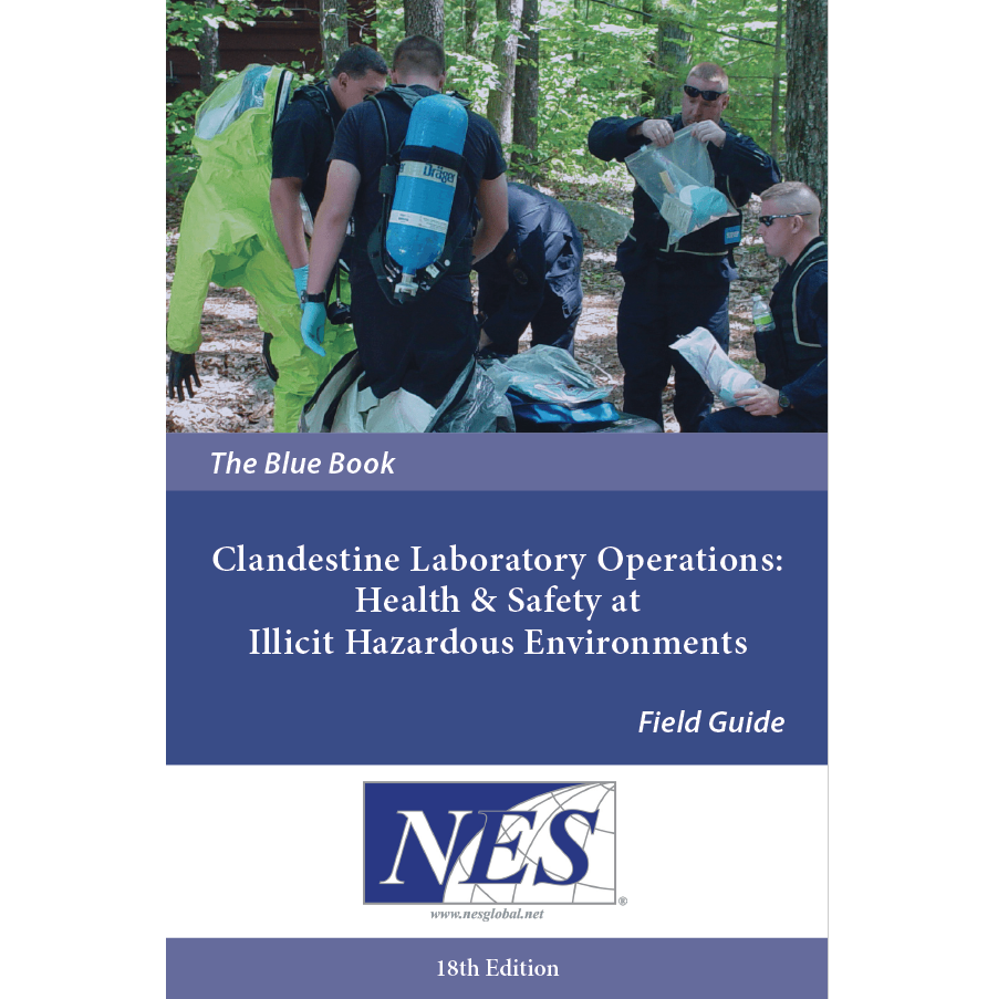 Clandestine Laboratory Operations: Health & Safety at Illicit Hazardous Environments Field Guide (Blue Book) - Laminated