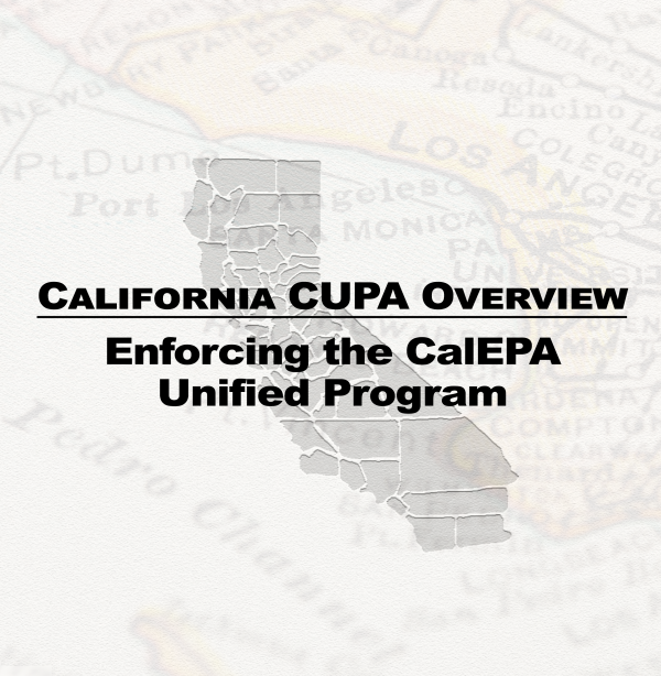 California CUPA Overview Enforcing the CalEPA Unified Program NES