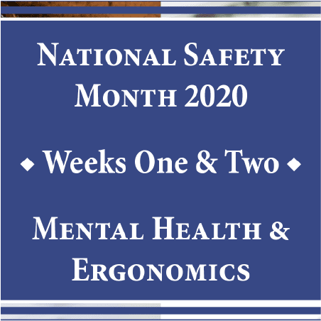 National Safety Month 2020: Weeks One & Two of NSM 2020